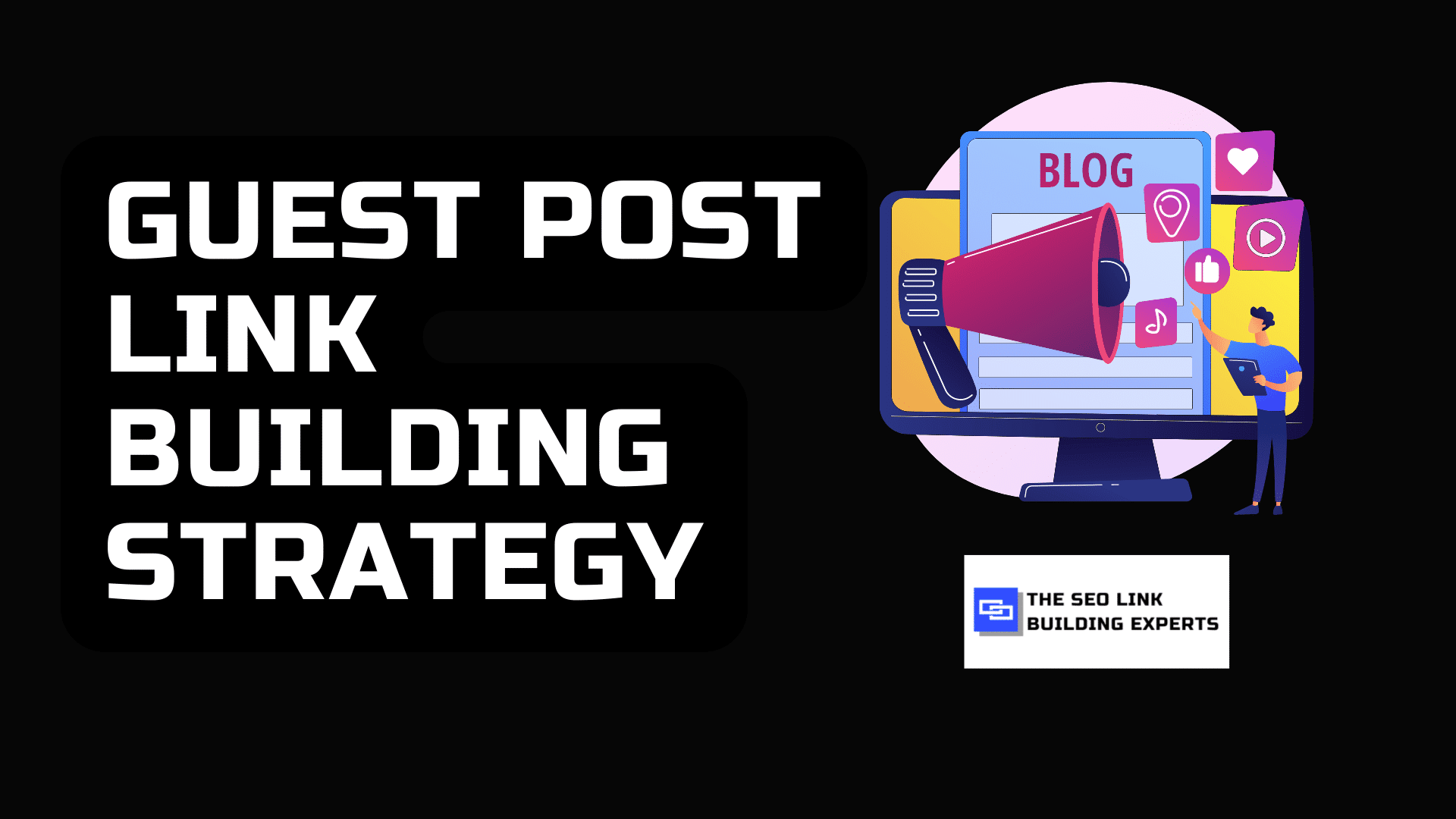 Guest Post Backlink Building Strategy