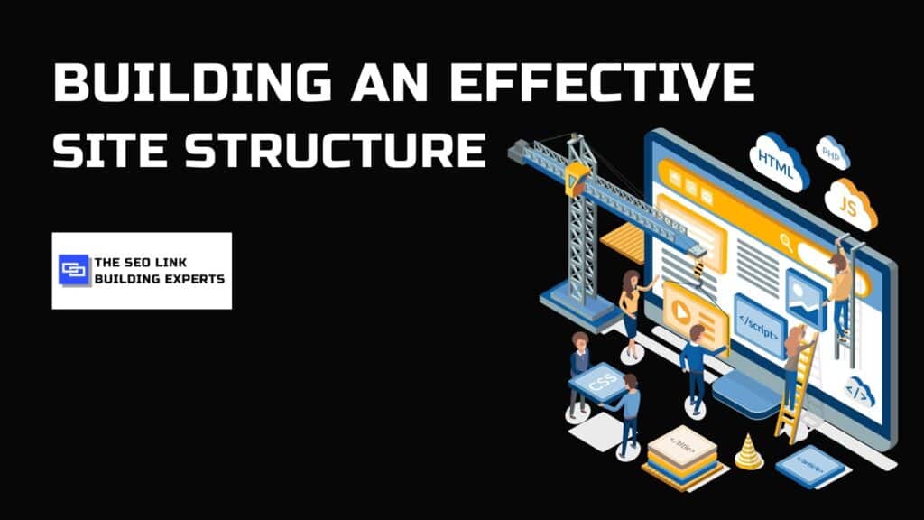Building an Effective Site Structure