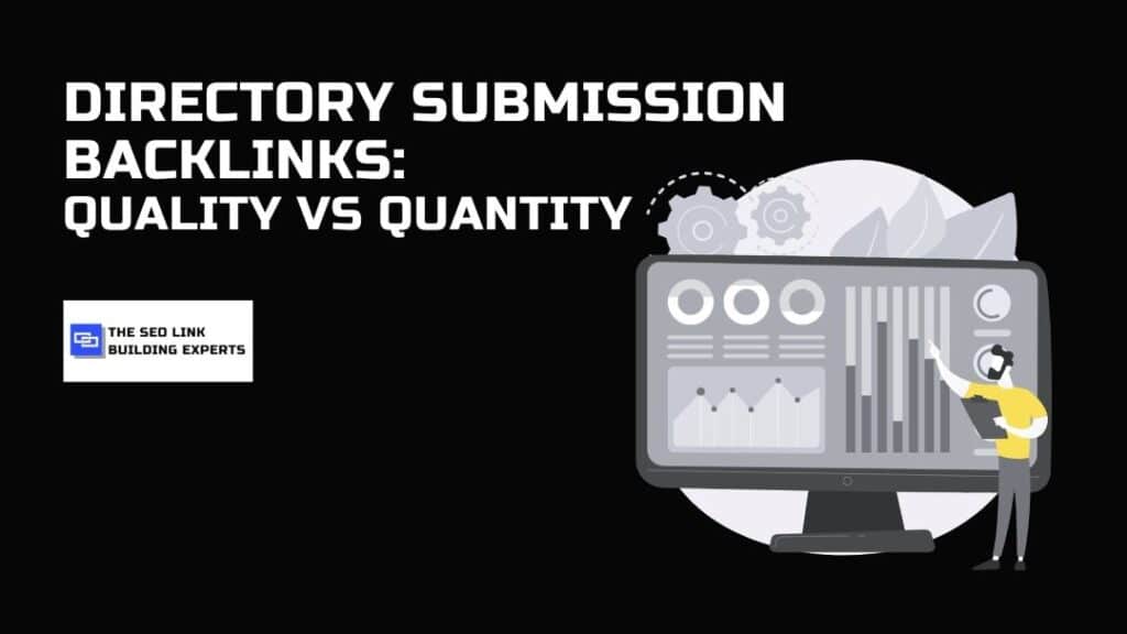 Directory Submission Backlinks Quality vs. Quantity