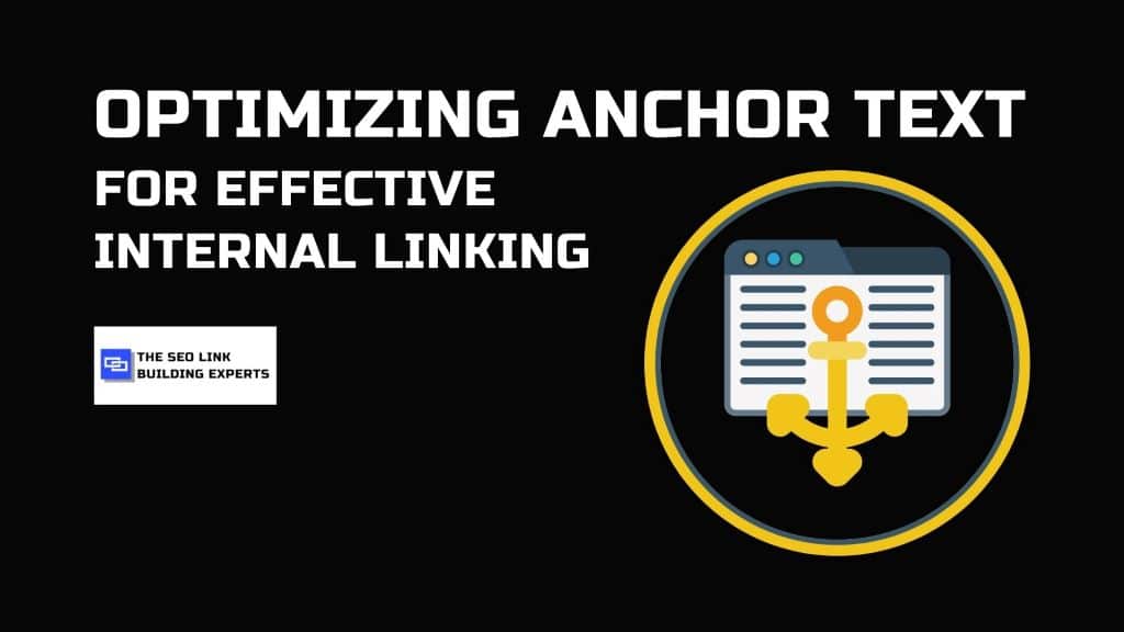 Optimizing Anchor Text for Effective Internal Linking