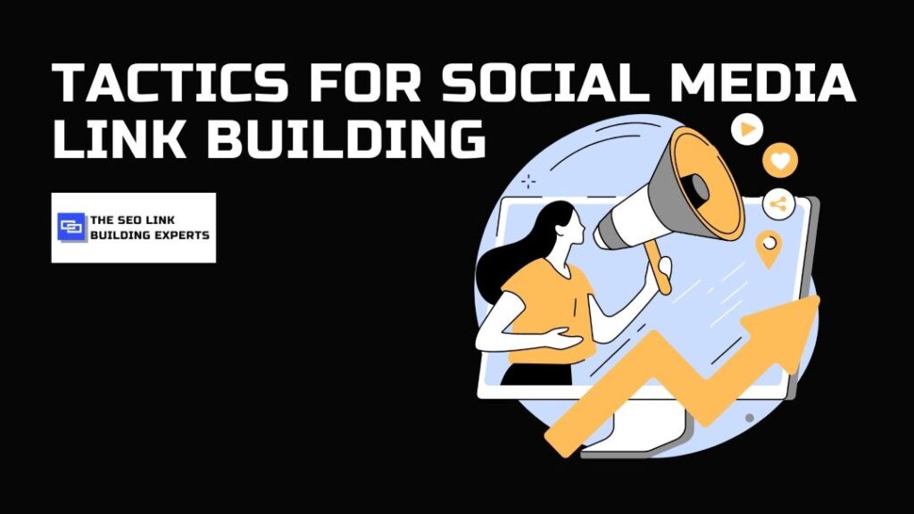 Social Media Link Building Tactic