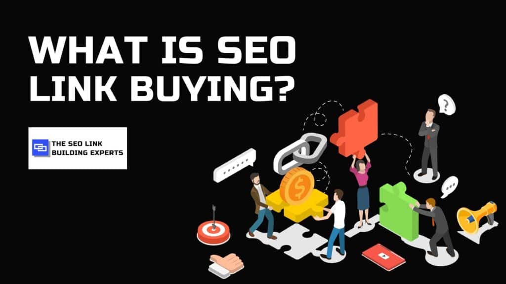 What is SEO Link Buying? 