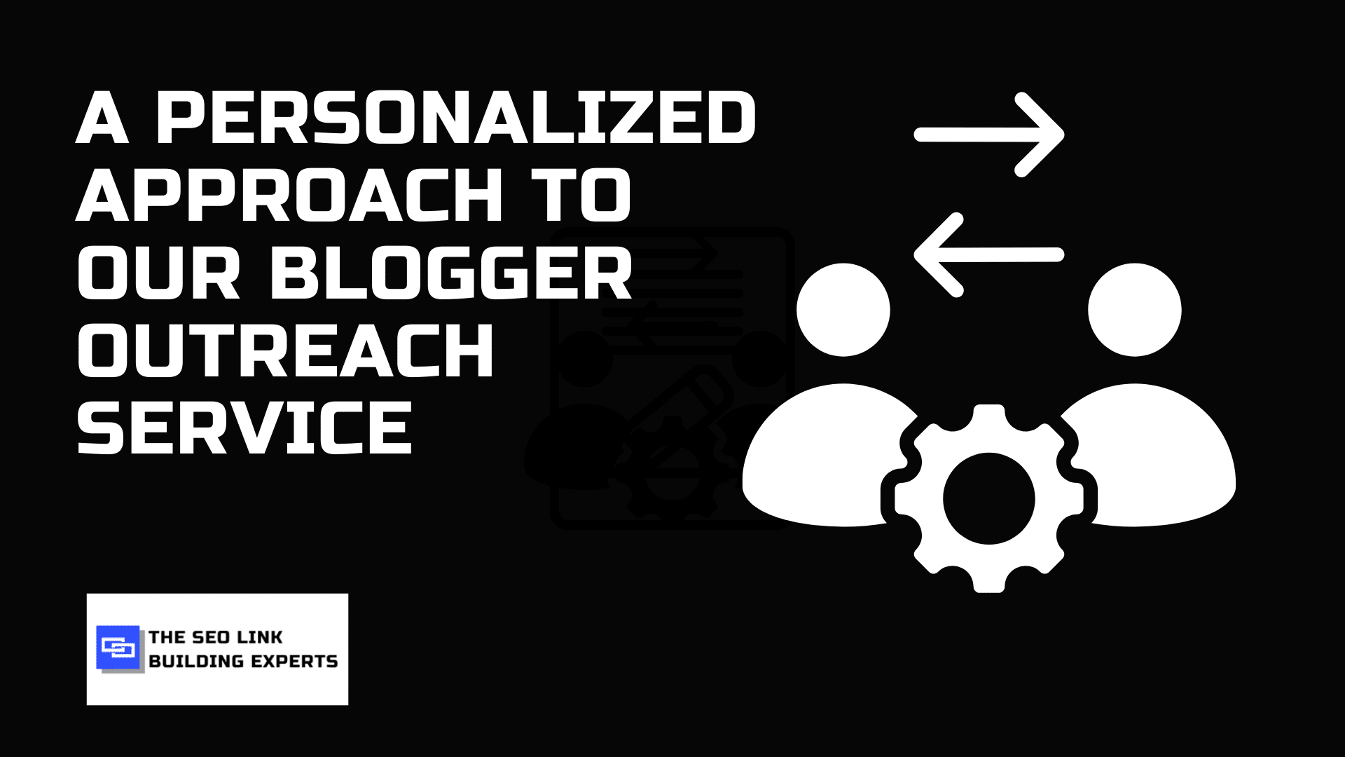 personalized approach to our blogger outreach service